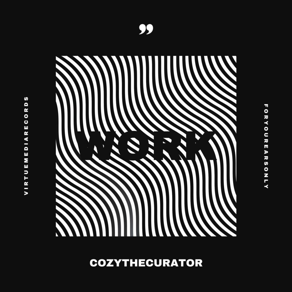 WORK artwork by Cozy The Curator